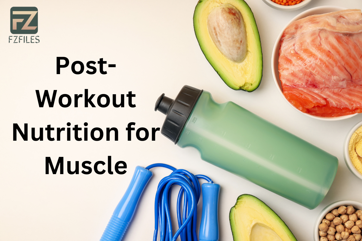 Post-Workout Nutrition for Muscle