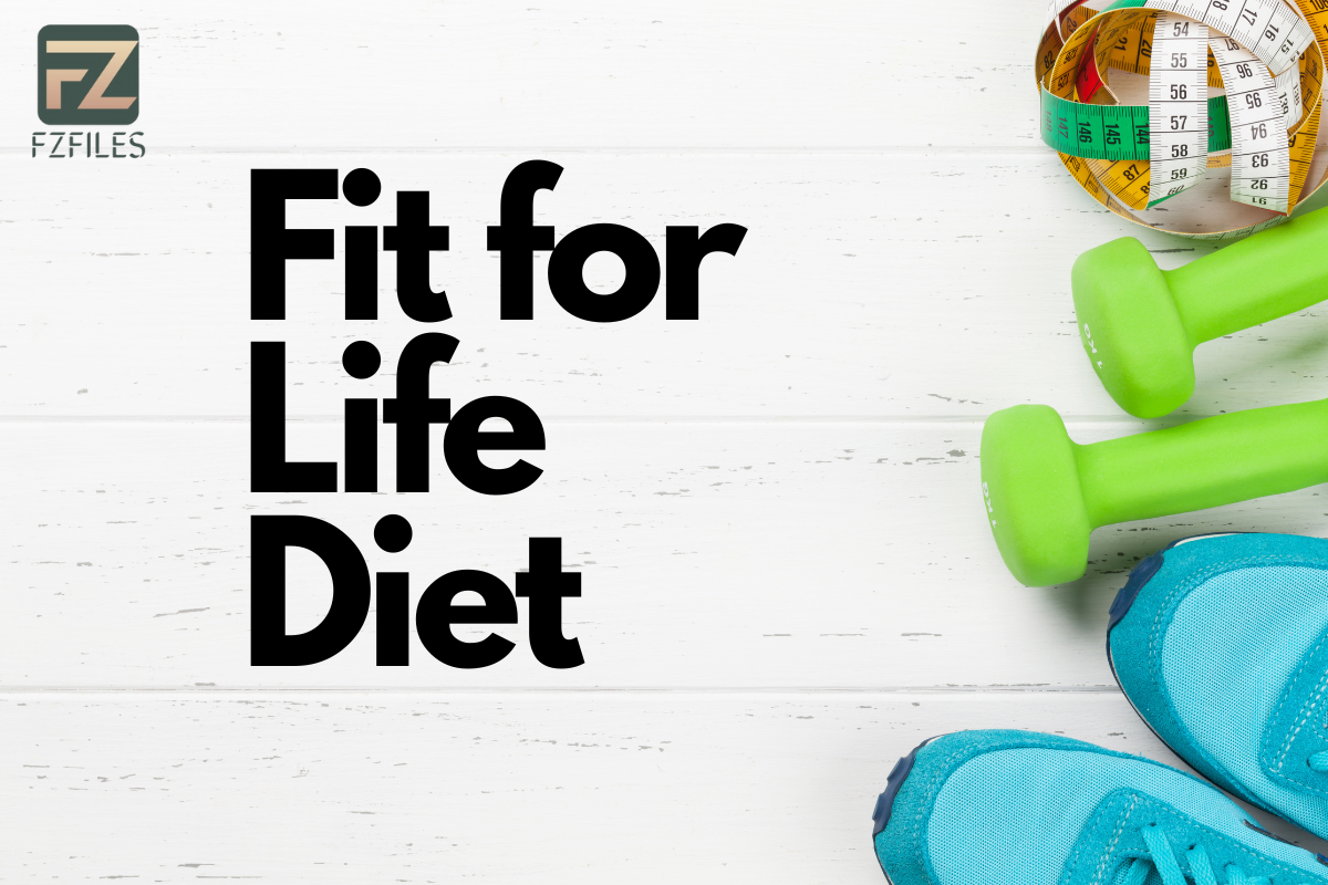 Fit for Life Diet